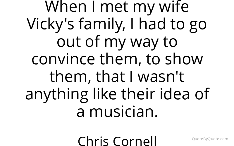 Preview image for this quote by Chris Cornell