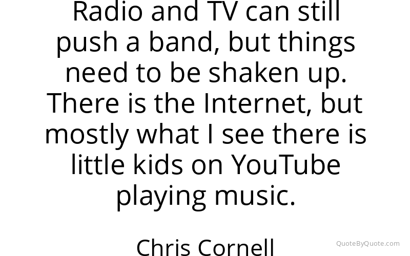 Preview image for this quote by Chris Cornell