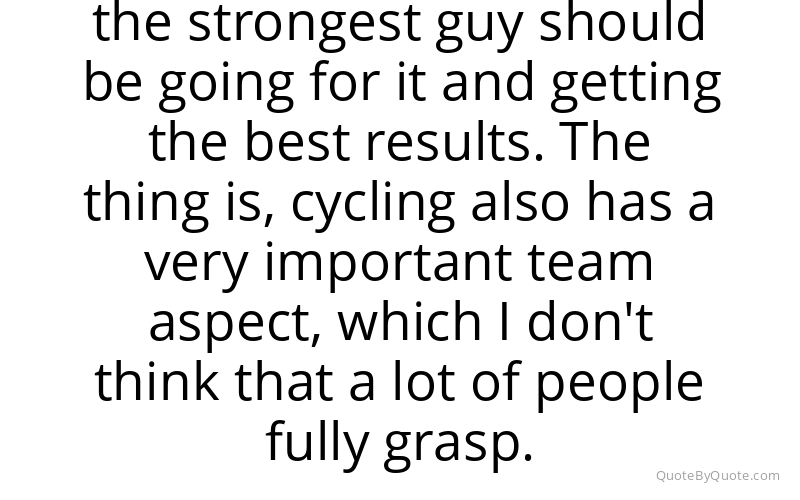 Preview image for this quote by Chris Froome
