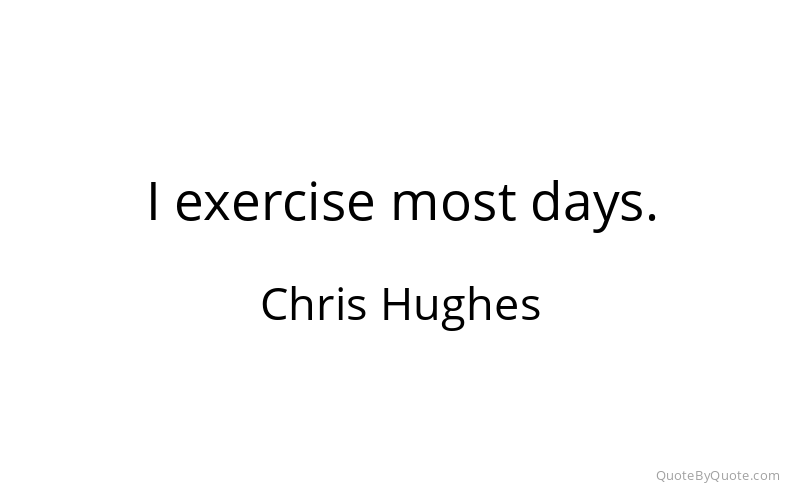 Preview image for this quote by Chris Hughes