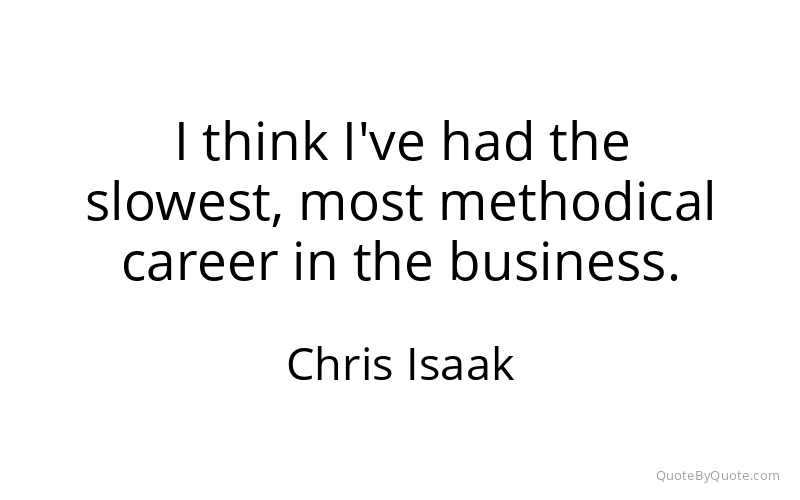 Preview image for this quote by Chris Isaak