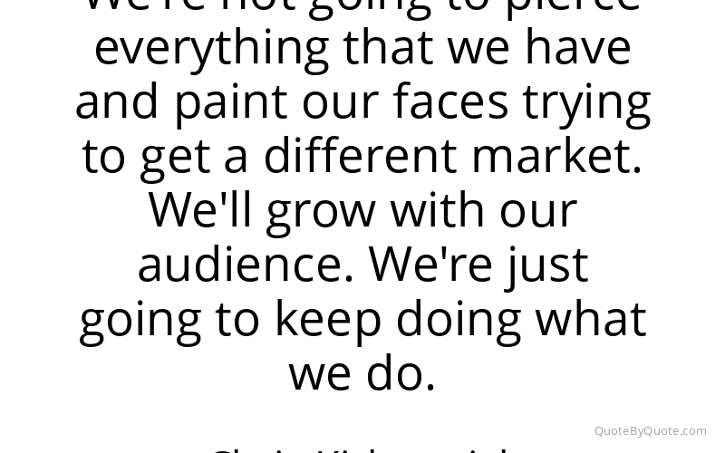 Preview image for this quote by Chris Kirkpatrick