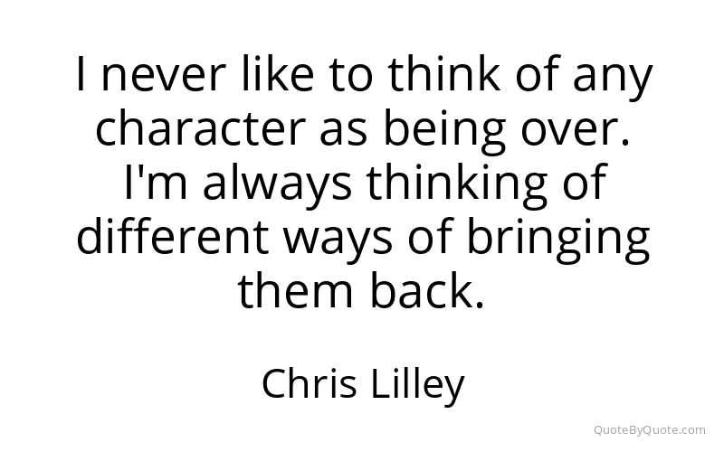 Preview image for this quote by Chris Lilley