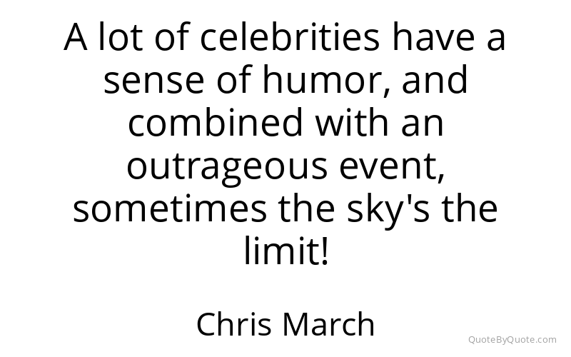 Preview image for this quote by Chris March