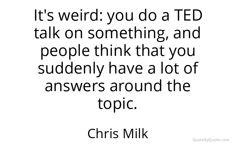 Preview image for this quote by Chris Milk