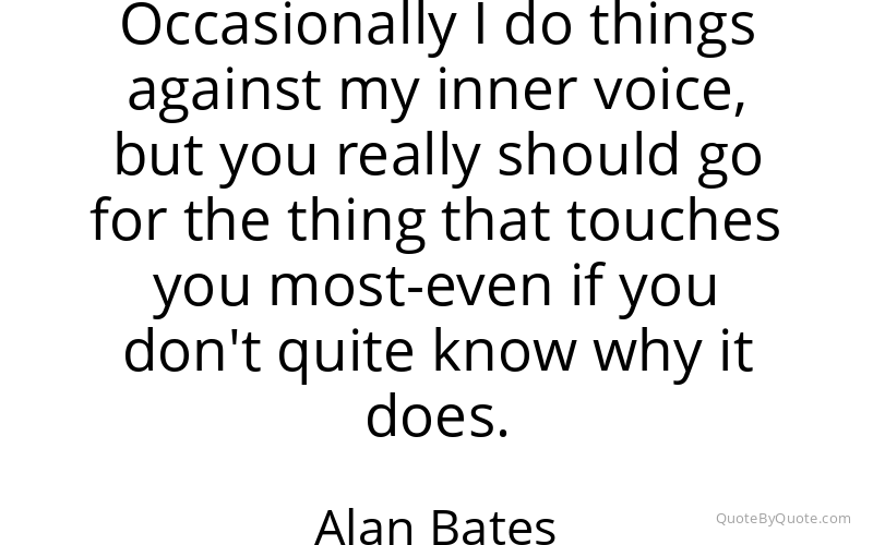 Preview image for this quote by Alan Bates