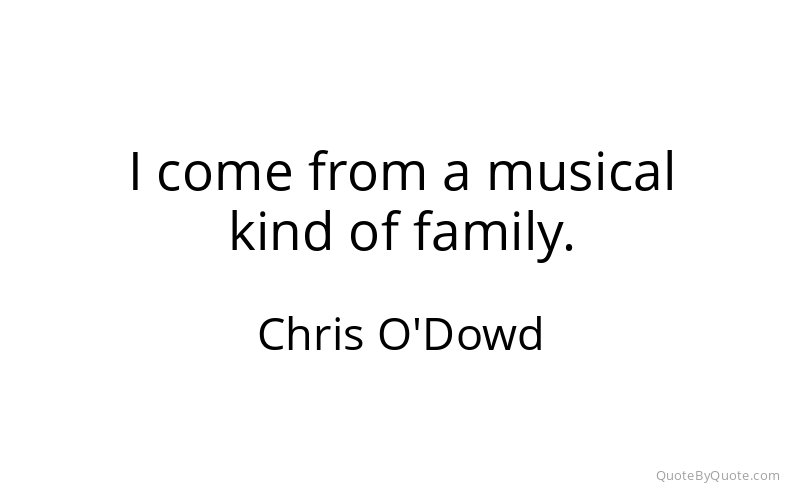Preview image for this quote by Chris O'Dowd