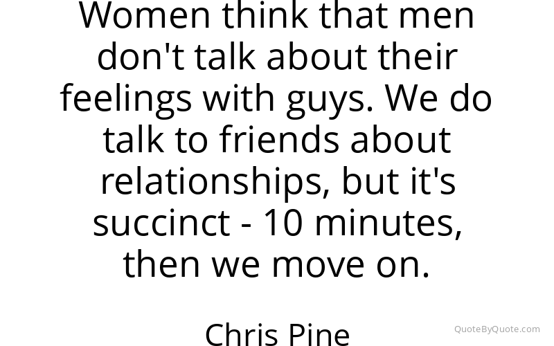 Preview image for this quote by Chris Pine