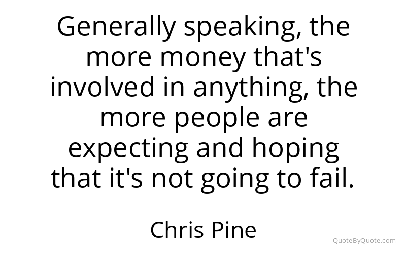 Preview image for this quote by Chris Pine