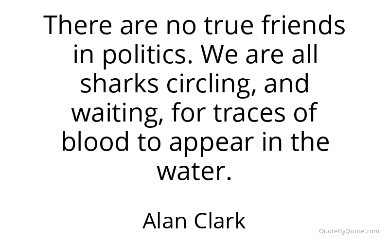 Preview image for this quote by Alan Clark