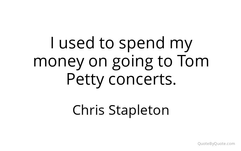 Preview image for this quote by Chris Stapleton