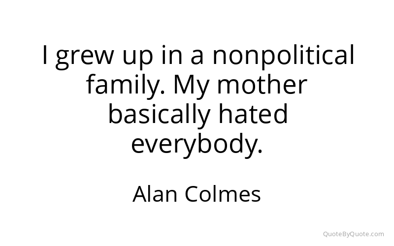 Preview image for this quote by Alan Colmes