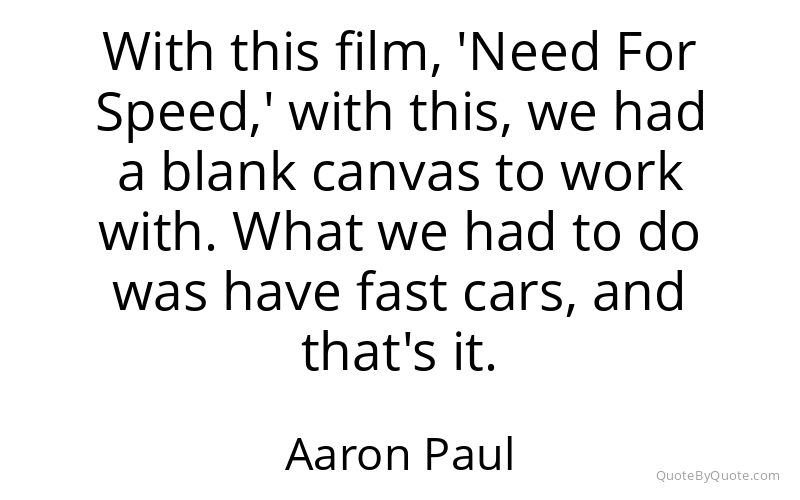 Preview image for this quote by Aaron Paul