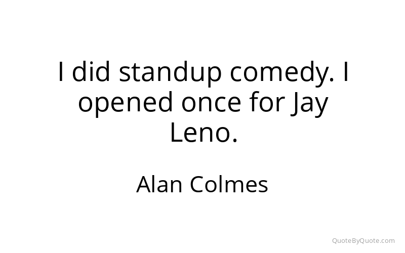 Preview image for this quote by Alan Colmes