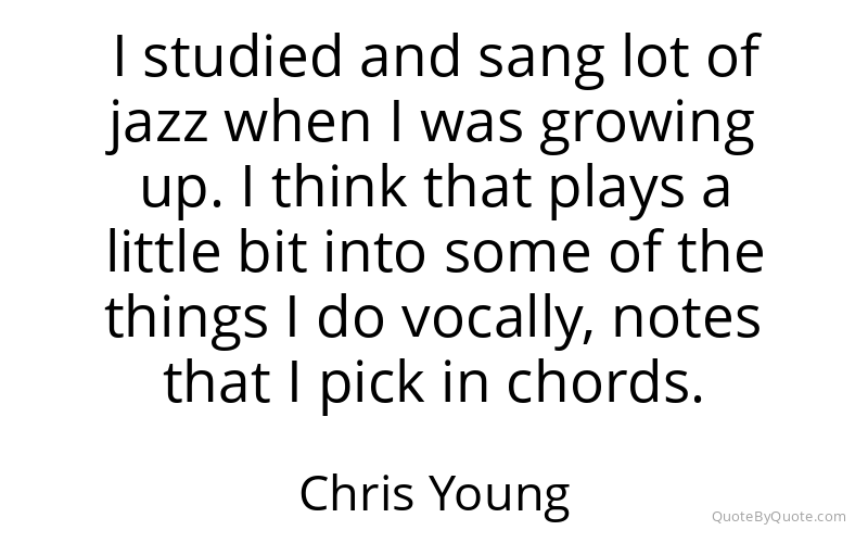 Preview image for this quote by Chris Young