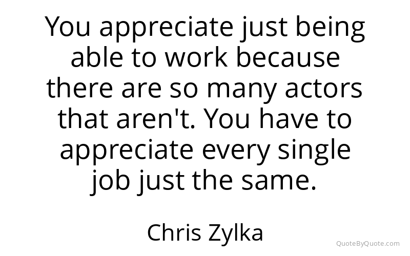Preview image for this quote by Chris Zylka