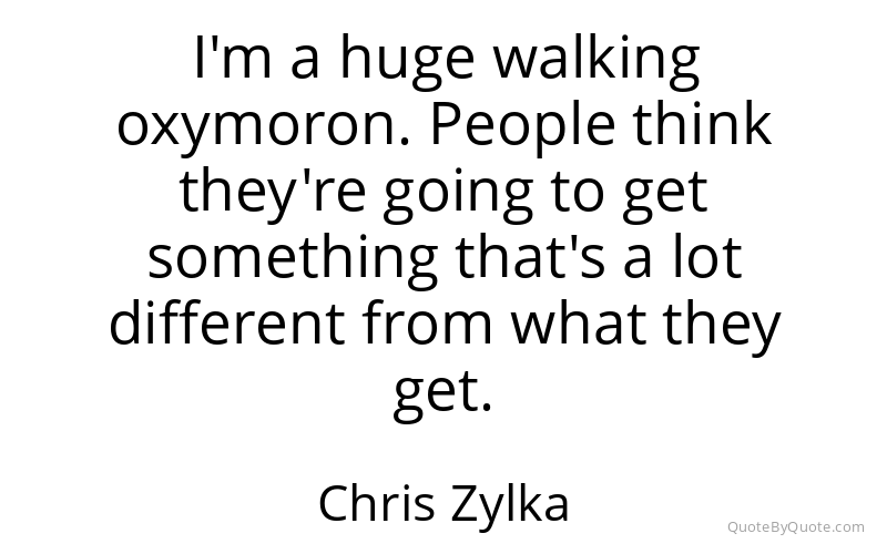 Preview image for this quote by Chris Zylka