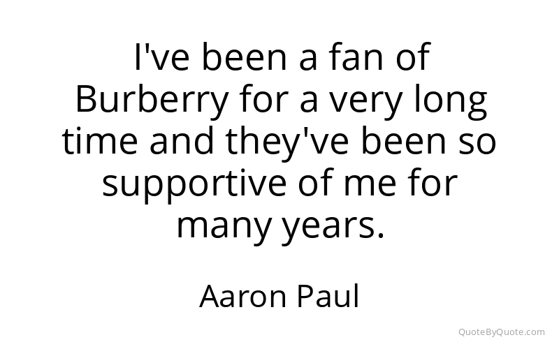 Preview image for this quote by Aaron Paul