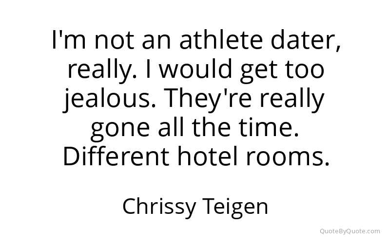 Preview image for this quote by Chrissy Teigen