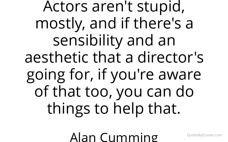 Preview image for this quote by Alan Cumming