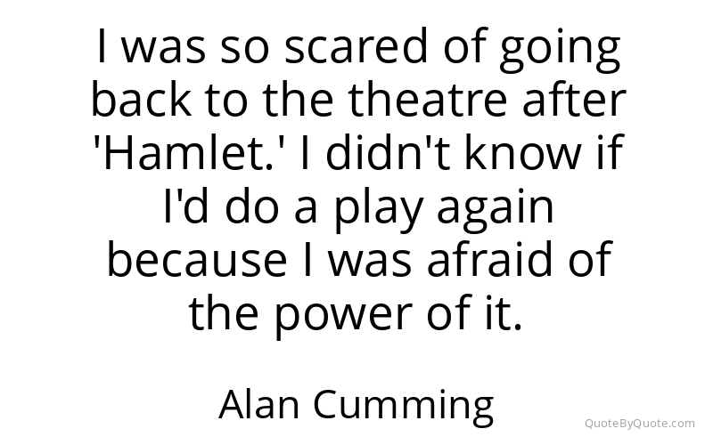Preview image for this quote by Alan Cumming