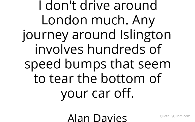 Preview image for this quote by Alan Davies