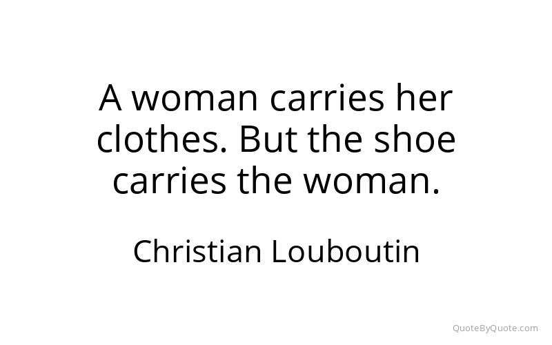 Preview image for this quote by Christian Louboutin