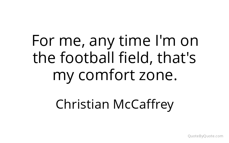 Preview image for this quote by Christian McCaffrey
