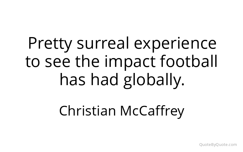 Preview image for this quote by Christian McCaffrey