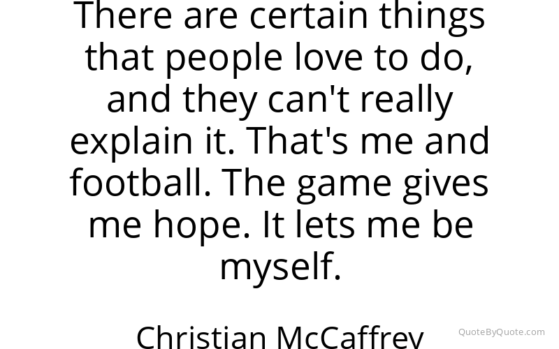 Preview image for this quote by Christian McCaffrey