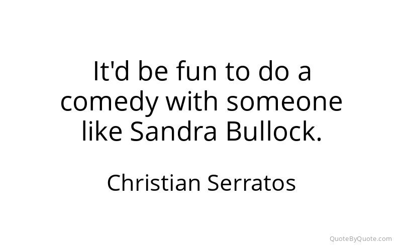 Preview image for this quote by Christian Serratos