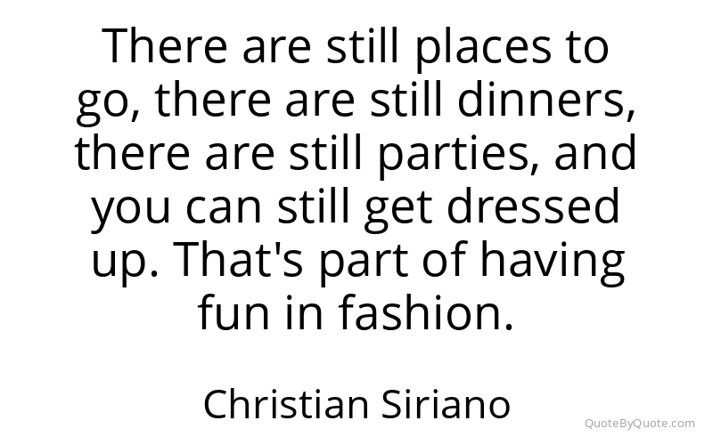 Preview image for this quote by Christian Siriano