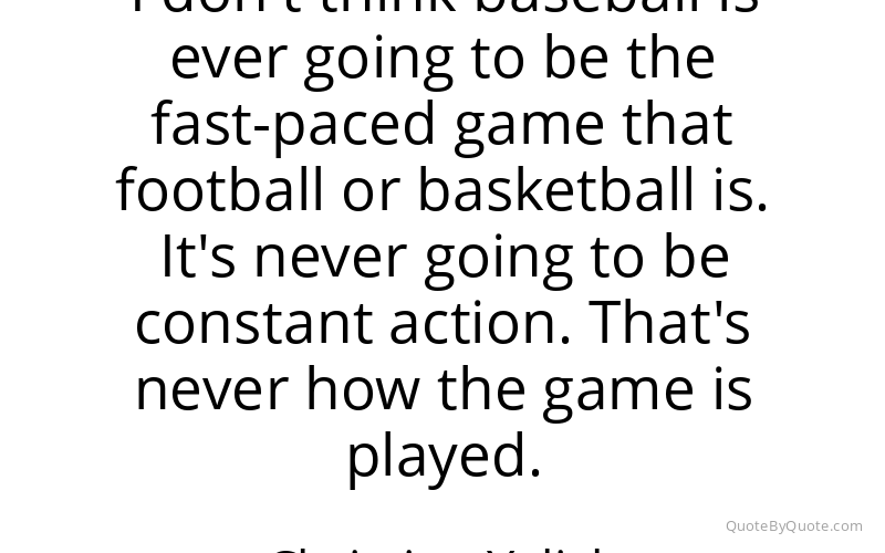 Preview image for this quote by Christian Yelich