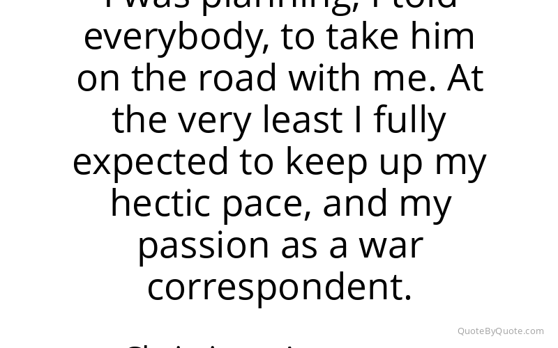 Preview image for this quote by Christiane Amanpour