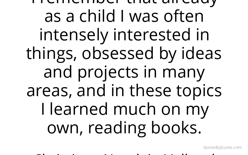 Preview image for this quote by Christiane Nusslein-Volhard