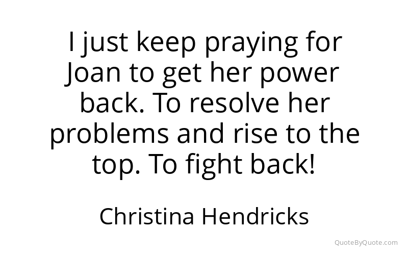 Preview image for this quote by Christina Hendricks