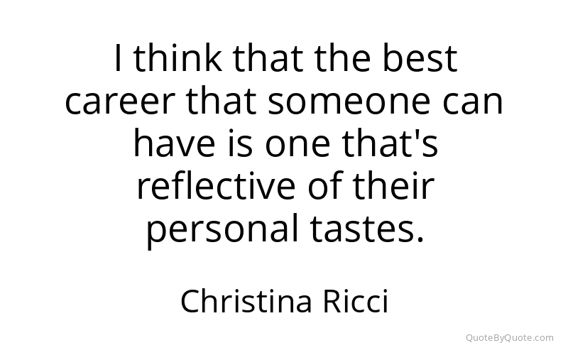 Preview image for this quote by Christina Ricci