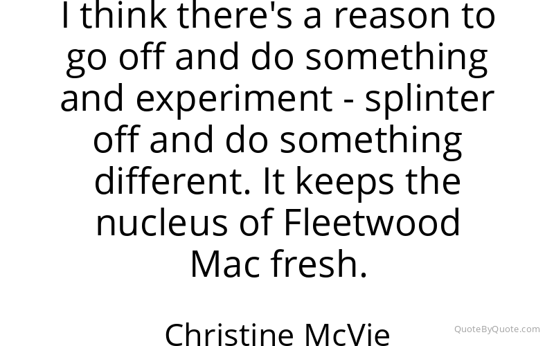 Preview image for this quote by Christine McVie