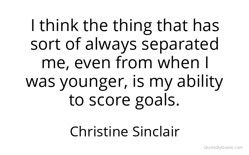 Preview image for this quote by Christine Sinclair