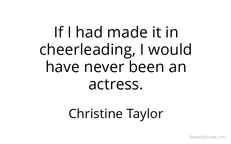Preview image for this quote by Christine Taylor
