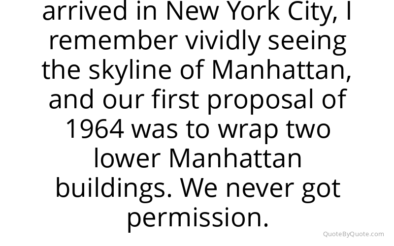 Preview image for this quote by Christo