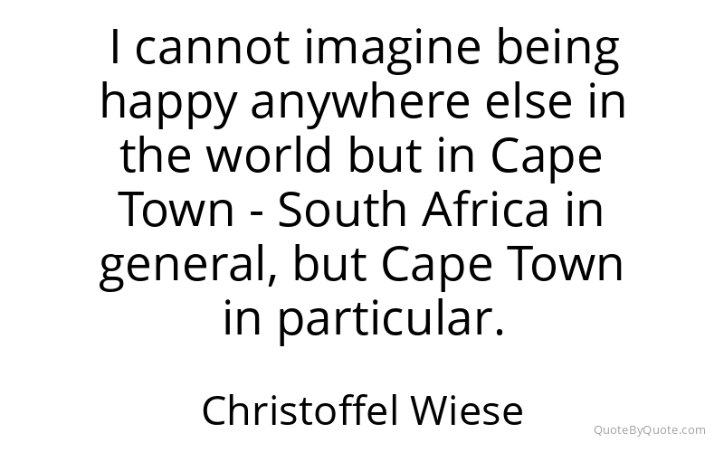 Preview image for this quote by Christoffel Wiese