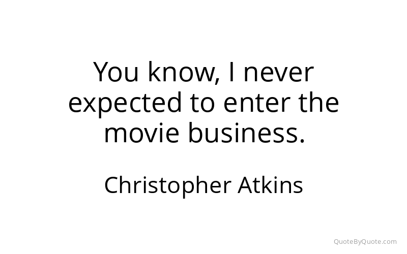 Preview image for this quote by Christopher Atkins