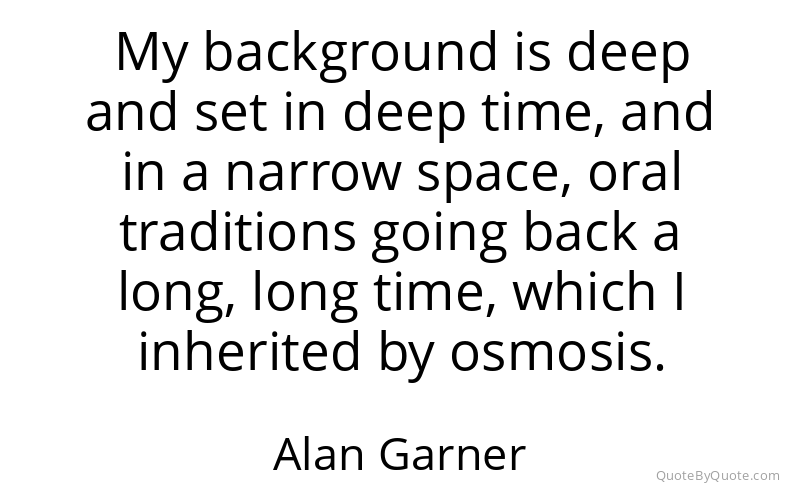 Preview image for this quote by Alan Garner