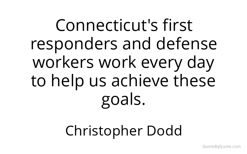 Preview image for this quote by Christopher Dodd