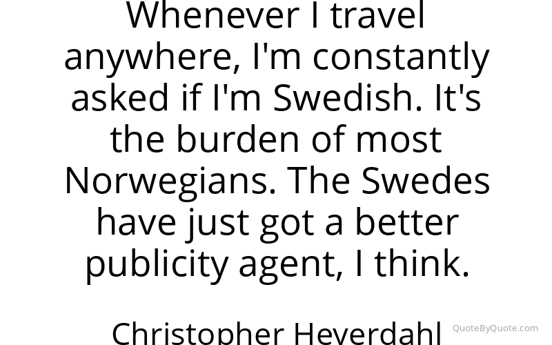 Preview image for this quote by Christopher Heyerdahl