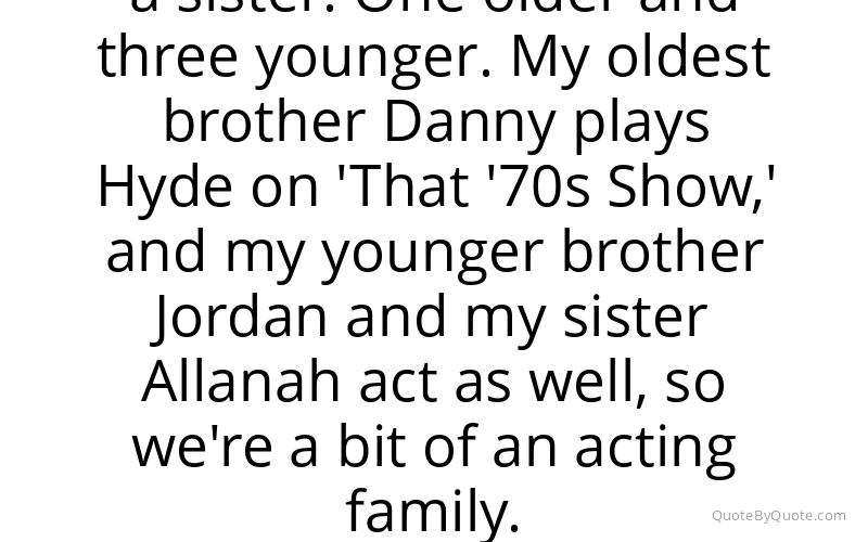 Preview image for this quote by Christopher Masterson