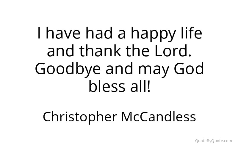 Preview image for this quote by Christopher McCandless