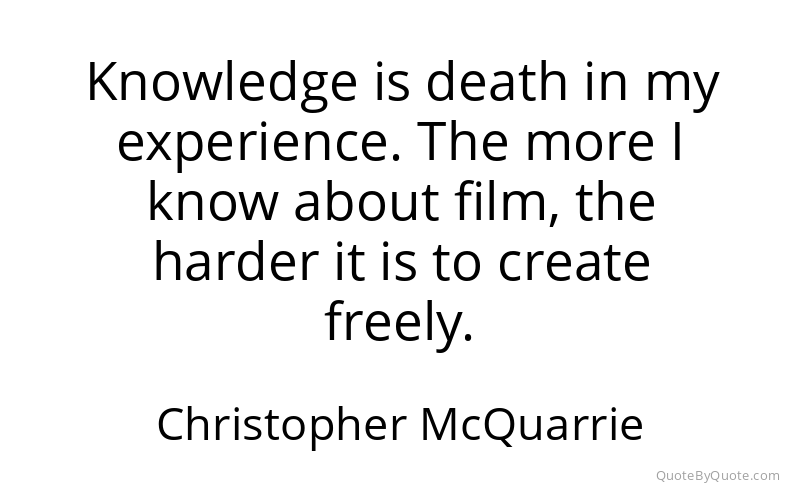 Preview image for this quote by Christopher McQuarrie