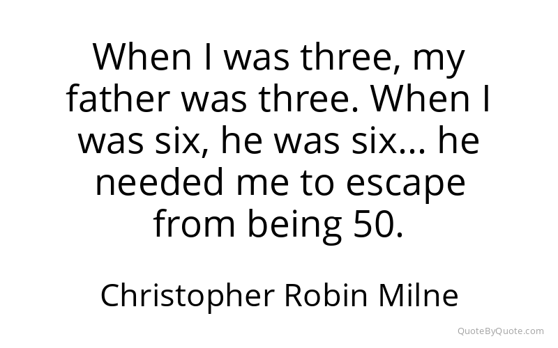 Preview image for this quote by Christopher Robin Milne